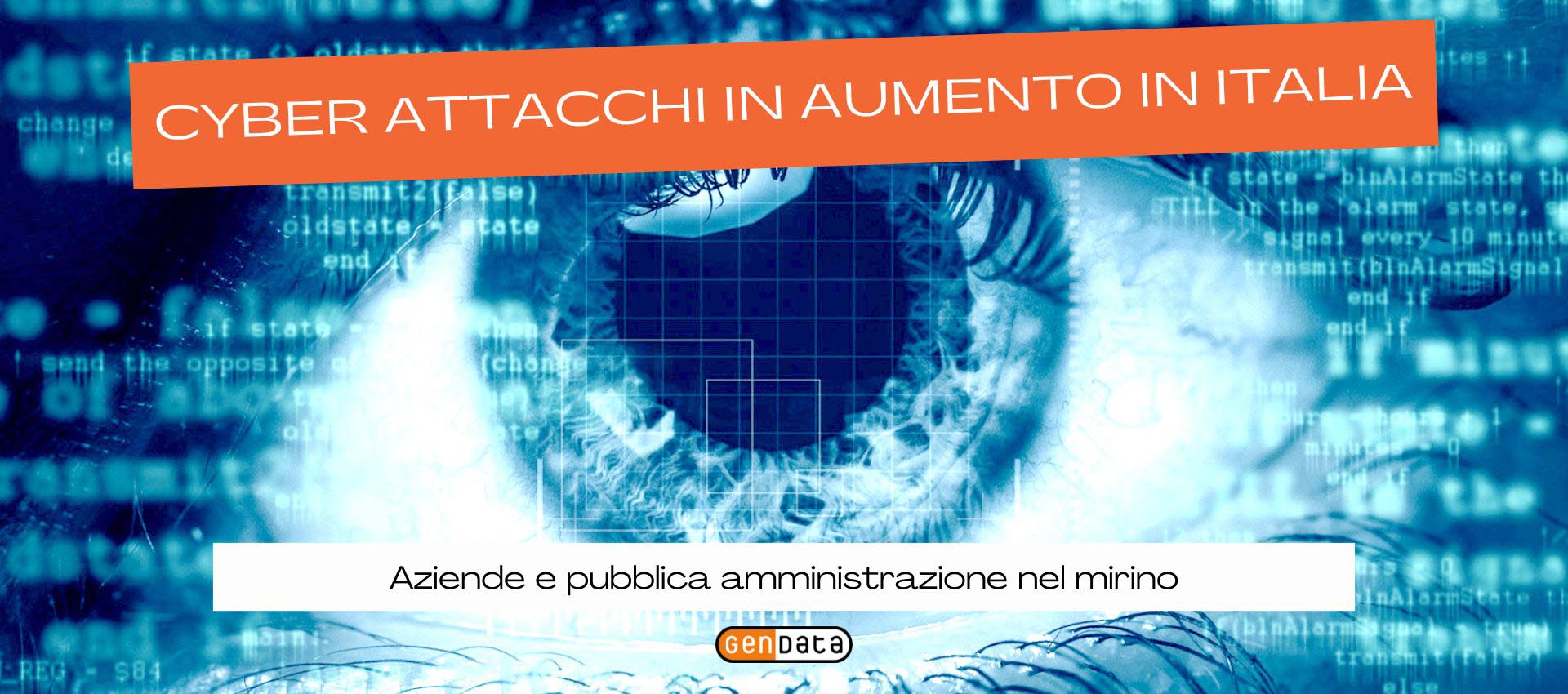 Cyber attacchi in aumento in Italia. Aziende e pubblica amministrazione nel mirino