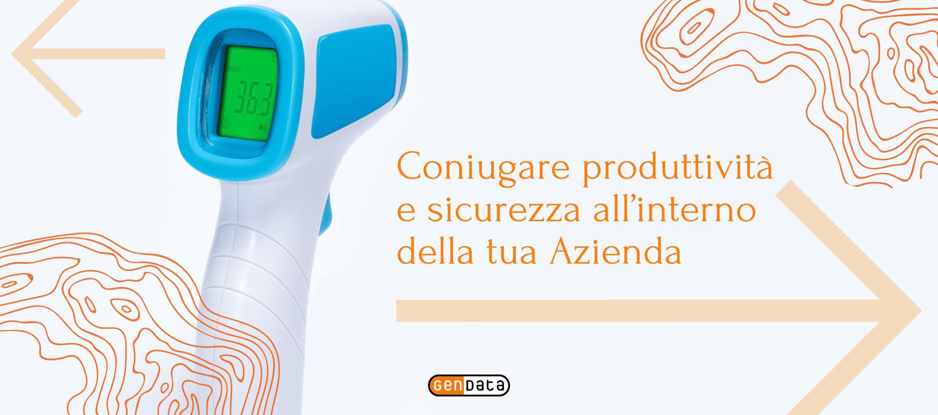 Coniugare produttività e sicurezza all’interno della tua Azienda